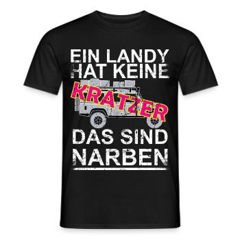 Ein Landy hat keine Kratzer das sind Narben - Männer T-Shirt - Schwarz - Vorne - AI Model Male 178 light (178cm)