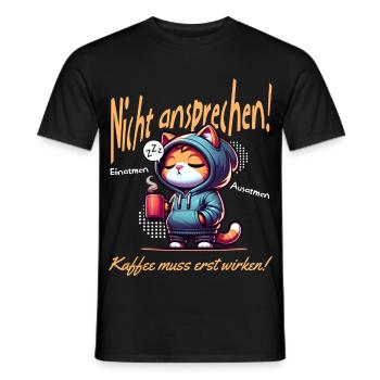 Nicht ansprechen Kaffee muss erst wirken - Männer T-Shirt - Schwarz - Vorne - AI Model Male 178 light (178cm)