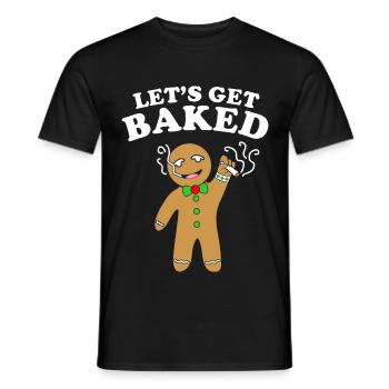 Let's Get Baked Gingerbread Weed Fun Stoner - Männer T-Shirt - Schwarz - Vorne - AI Model Male 178 light (178cm)