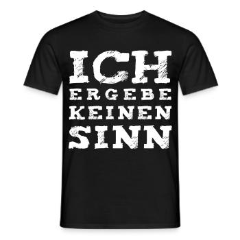 Ich ergebe keinen Sinn! - Männer T-Shirt - Schwarz - Vorne - AI Model Male 178 light (178cm)