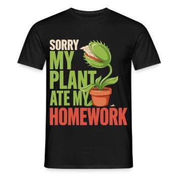Pflanze hat Hausaufgaben gefressen - Männer T-Shirt - Schwarz - Vorne - AI Model Male 178 light (178cm)