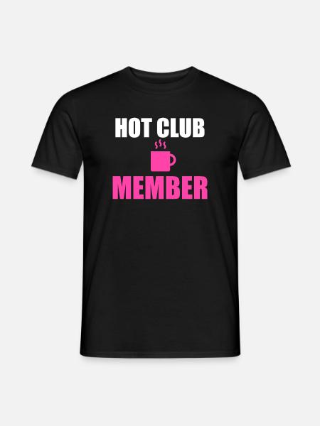 Hot Club-Mitglied Kaffeetasse - Männer T-Shirt - Schwarz