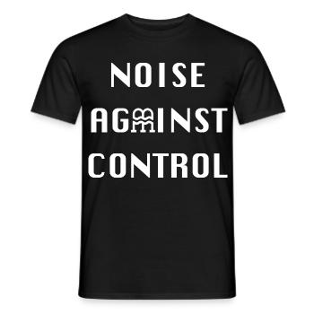 Lärm gegen Kontrolle - Männer T-Shirt - Schwarz - Vorne - AI Model Male 178 light (178cm)