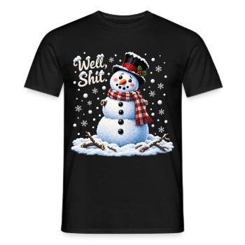 Well Shit Funny Snowman Christmas - Männer T-Shirt - Schwarz - Vorne - AI Model Male 178 light (178cm)