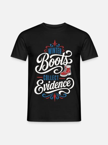 Winterstiefel – Winter Boots Collect Evidence - Männer T-Shirt - Schwarz