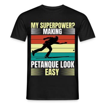 Superkraft: Boule leicht aussehen lassen - Männer T-Shirt - Schwarz - Vorne - AI Model Male 178 light (178cm)