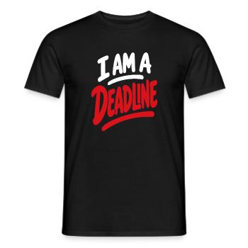Deadline Attitude Typografie T-Shirt - Männer T-Shirt - Schwarz - Vorne - AI Model Male 178 light (178cm)