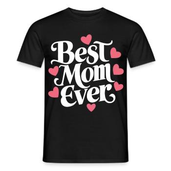 Best Mom Ever Hearts Pink Cute Design - Männer T-Shirt - Schwarz - Vorne - AI Model Male 178 light (178cm)