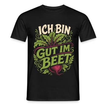 Ich bin gut im Beet Gärtner - Männer T-Shirt - Schwarz - Vorne - AI Model Male 178 light (178cm)