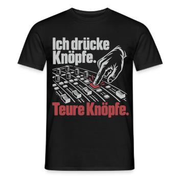Ich drücke teure Knöpfe - Veranstaltungstechnik - Männer T-Shirt - Schwarz - Vorne - AI Model Male 178 light (178cm)