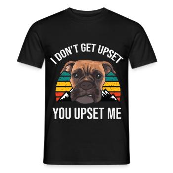 I Don't Get Upset, You Upset Me – Boxer Hund - Männer T-Shirt - Schwarz - Vorne - AI Model Male 178 light (178cm)