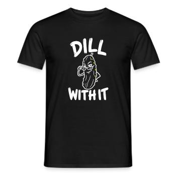 Dill With It – lustiges Pickle-Wortspiel mit Sonnenbrille - Männer T-Shirt - Schwarz - Vorne - AI Model Male 178 light (178cm)