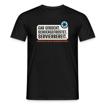 Gar gekocht. Schockgefrostet. Servierbereit. - Männer T-Shirt - Schwarz - Vorne - AI Model Male 178 light (178cm)