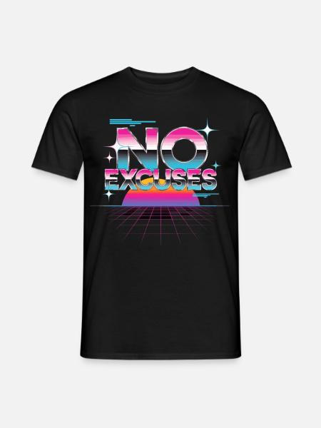 No Excuses Motivationsspruch Synthwave - Männer T-Shirt - Schwarz