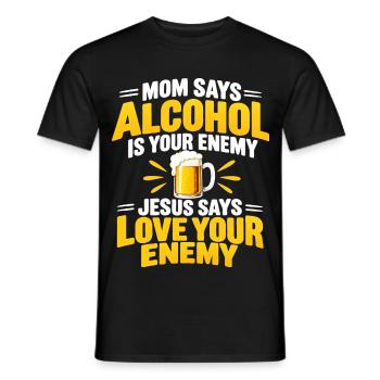 Mama sagt Alkohol ist dein Feind Jesus Humor - Männer T-Shirt - Schwarz - Vorne - AI Model Male 178 light (178cm)