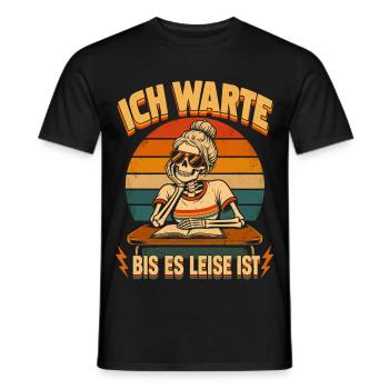 Ich warte bis es leise ist Lehrer - Männer T-Shirt - Schwarz - Vorne - AI Model Male 178 light (178cm)