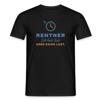 Rentner – Ich hab Zeit. Aber keine Lust. - Männer T-Shirt - Schwarz - Vorne - AI Model Male 178 light (178cm)