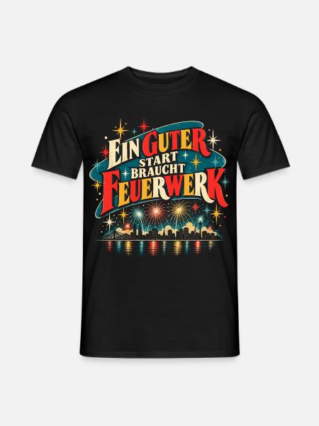 Ein guter Start braucht Feuerwerk - Männer T-Shirt - Schwarz