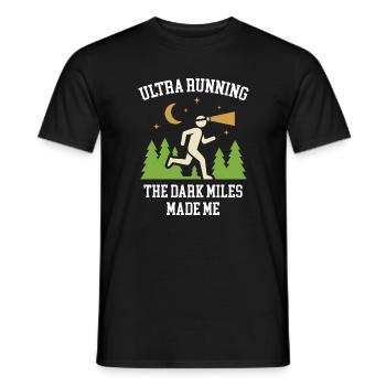 Ultralauf – Die dunklen Meilen haben mich gemacht - Männer T-Shirt - Schwarz - Vorne - AI Model Male 178 light (178cm)