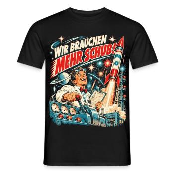 Wir brauchen mehr Schub – Feuerwerk - Männer T-Shirt - Schwarz - Vorne - AI Model Male 178 light (178cm)