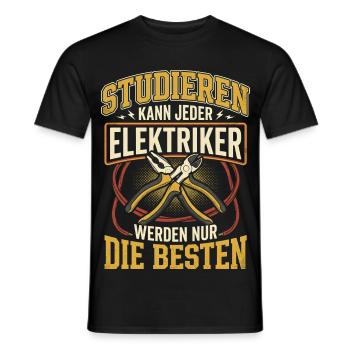 Studieren Kann Jeder Elektriker Werden Beste - Männer T-Shirt - Schwarz - Vorne - AI Model Male 178 light (178cm)