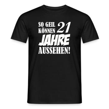 21_jahre_geil_01 - Männer T-Shirt - Schwarz - Vorne - AI Model Male 178 light (178cm)