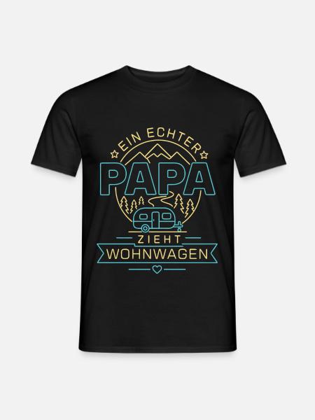 Ein echter Papa zieht Wohnwagen - Männer T-Shirt - Schwarz
