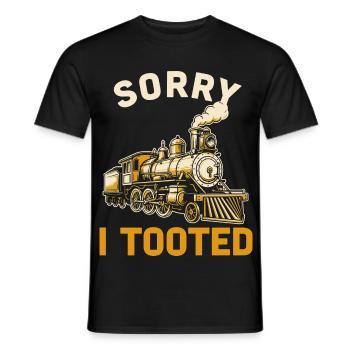 Dampflok Spruch Sorry I Tooted - Männer T-Shirt - Schwarz - Vorne - AI Model Male 178 light (178cm)