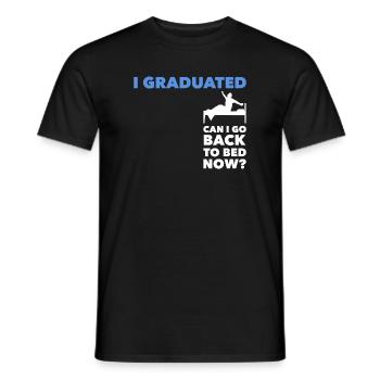 I Graduated Can I Go Back To Bed Abschluss - Männer T-Shirt - Schwarz - Vorne - AI Model Male 178 light (178cm)