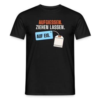Aufgießen. Ziehen lassen. Auf Eis. Sauna lustig - Männer T-Shirt - Schwarz - Vorne - AI Model Male 178 light (178cm)