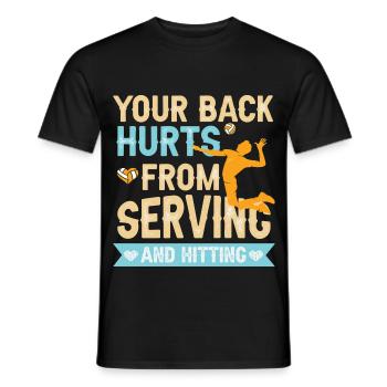 Rücken tut weh vom Aufschlag – Volleyball Humor - Männer T-Shirt - Schwarz - Vorne - AI Model Male 178 light (178cm)