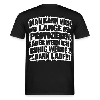 Lustiger Spruch Man kann mich lange provozieren... - Männer T-Shirt - Schwarz - Hinten - AI Model Male 178 light (178cm)