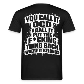Lustiger Spruch You call it OCD – I call it put... - Männer T-Shirt - Schwarz - Hinten - AI Model Male 178 light (178cm)
