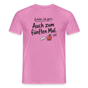 Lehrkraft, Erklär ich gern – Fünften Mal - Männer T-Shirt - Pink - Vorne - AI Model Male 178 dark (178cm)