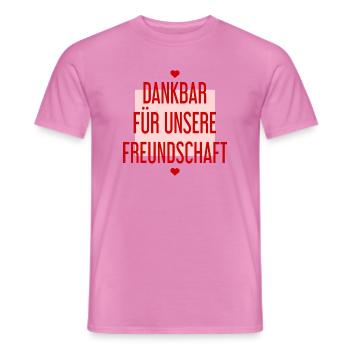 Dankbar Freundin Freundschaft - Männer T-Shirt - Pink - Vorne - AI Model Male 178 dark (178cm)