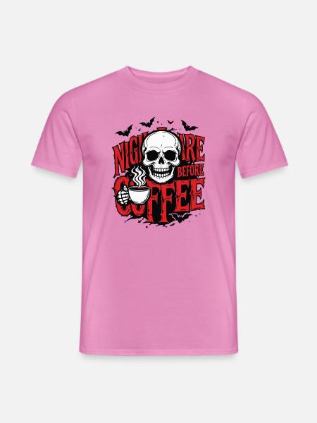 Albtraum vor dem Kaffee - Männer T-Shirt - Pink