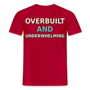 Überdimensioniert und enttäuschend - Männer T-Shirt - Rot - Vorne - AI Model Male 178 dark (178cm)