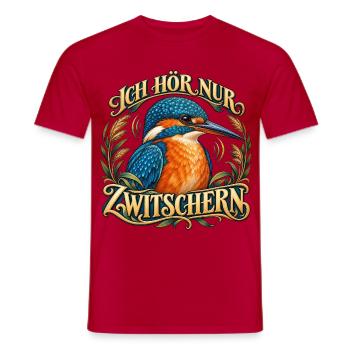 Ich hör nur Zwitschern - Männer T-Shirt - Rot - Vorne - AI Model Male 178 dark (178cm)