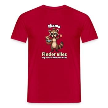 Mama – Findet alles, außer fünf Minuten Ruhe - Männer T-Shirt - Rot - Vorne - AI Model Male 178 dark (178cm)