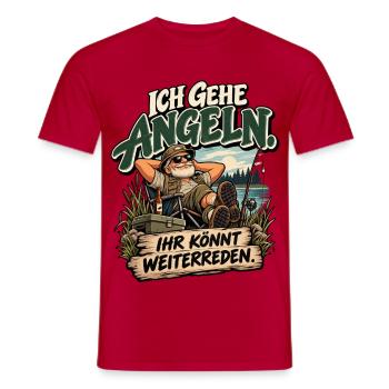 Ich gehe Angeln – Ihr könnt weiterreden - Männer T-Shirt - Rot - Vorne - AI Model Male 178 dark (178cm)