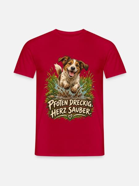 Pfoten dreckig. Herz sauber. - Männer T-Shirt - Rot