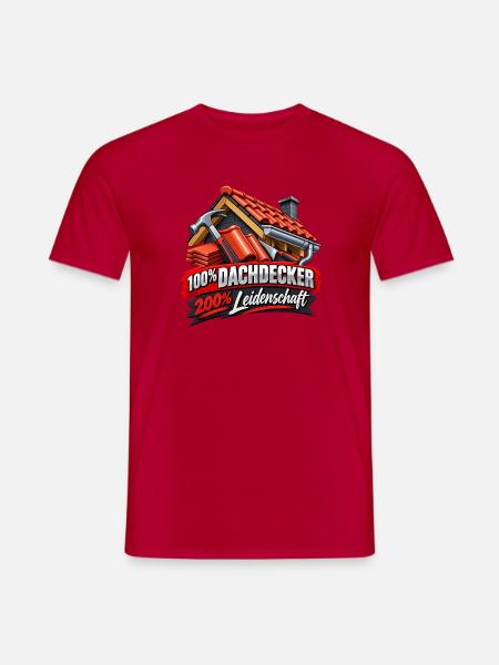 Dachdecker Leidenschaft Shirt - Männer T-Shirt - Rot