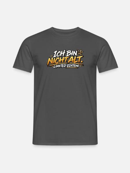 Ich bin nicht alt – Limited Edition - Männer T-Shirt - Anthrazit