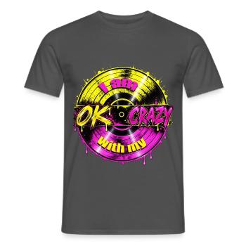 I Am OK With My Crazy – Funny Retro Statement - Männer T-Shirt - Anthrazit - Vorne - AI Model Male 178 light (178cm)
