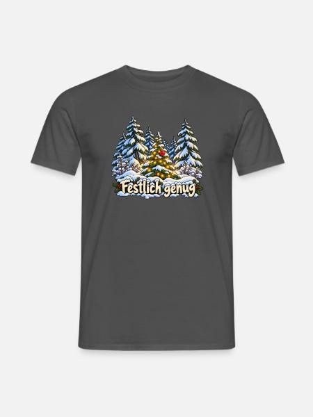 Festlich genug im Winterwald - Männer T-Shirt - Anthrazit
