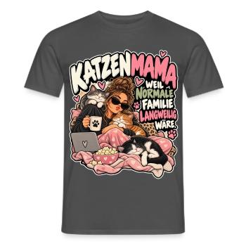 Katzenmama: Normale Familie Langweilig - Männer T-Shirt - Anthrazit - Vorne - AI Model Male 178 light (178cm)
