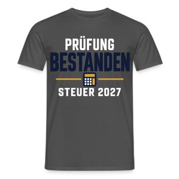 Prüfung bestanden – Steuer Abschluss 2027 - Männer T-Shirt - Anthrazit - Vorne - AI Model Male 178 light (178cm)