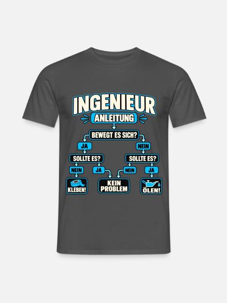 Ingenieur Anleitung – Kleben oder ölen - Männer T-Shirt - Anthrazit