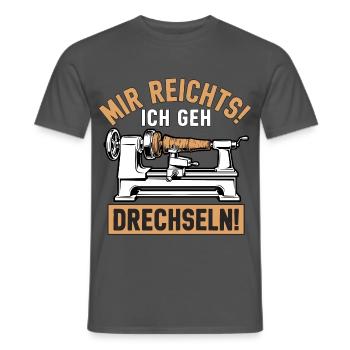 Mir rechts! Ich geh Drechseln - Männer T-Shirt - Anthrazit - Vorne - AI Model Male 178 light (178cm)