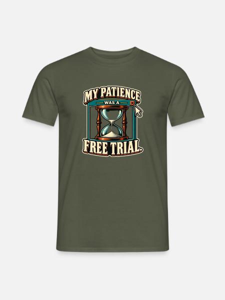 Geduld im Testabo - Männer T-Shirt - Militärgrün